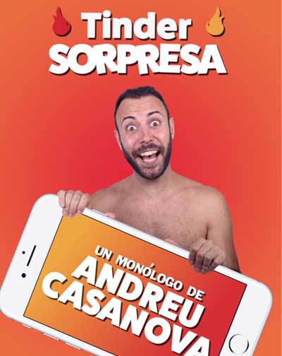 Tinder Sorpresa de Andreu Casanova en Madrid