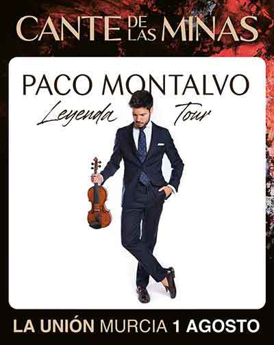 Festival Paco Montalvo - Leyenda Tour en Murcia