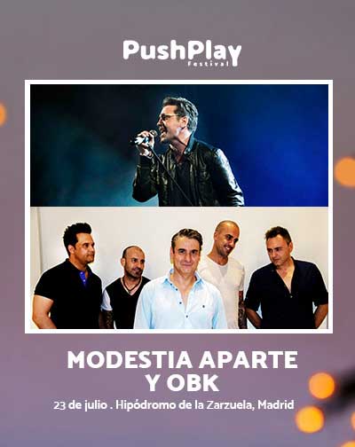 Concierto Modestia Aparte y OBK - PushPlay Festival en Madrid