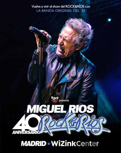 Concierto Miguel Ríos - 40 Aniversario - Rock&Ríos en Madrid