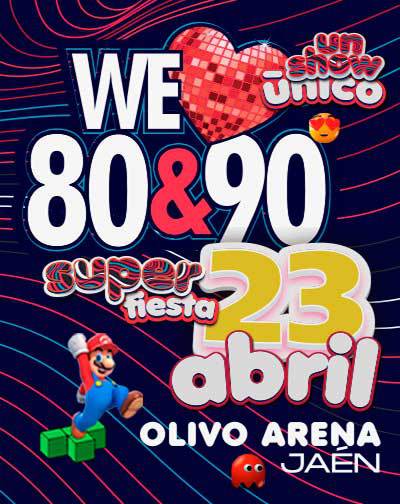 Concierto We Love 80 & 90 La Superfiesta en Jaén