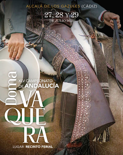 Entradas Abono XLV Campeonato Andalucía Absoluto de Doma Vaquera - Alcalá de los Gazules en Cádiz