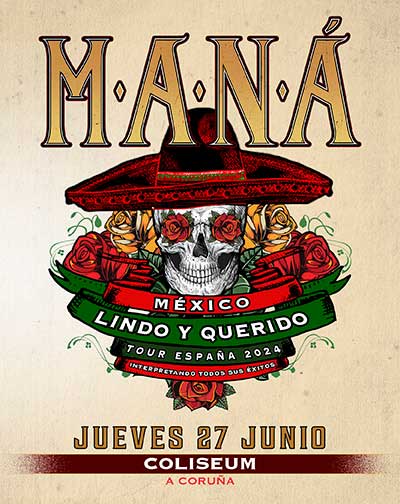 Concierto Maná en A Coruña