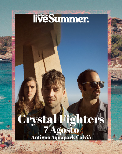 Concierto Crystal Fighters - Mallorca Live Summer en Balears, Illes