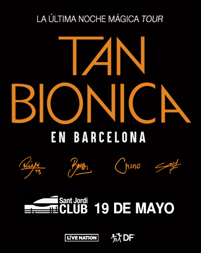 Tan Biónica: La Última Noche Mágica Tour en Barcelona