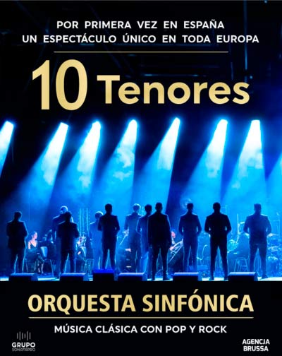 Concierto 10 Tenores con Orquesta Sinfónica en Málaga