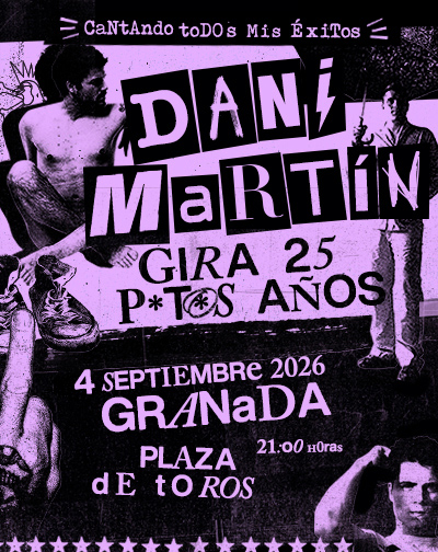 Dani Martín – Gira 25 P*t*s Años