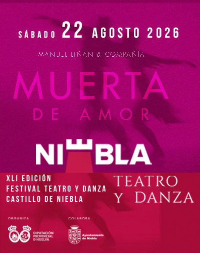 Muerta de Amor - XLI Edición Teatro y Danza Castillo de Niebla en Huelva
