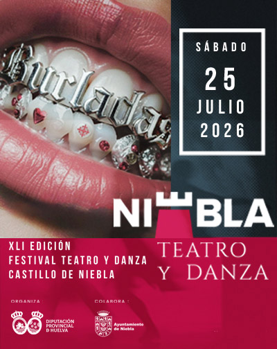 Burladas - XLI Edición Teatro y Danza Castillo de Niebla en Huelva