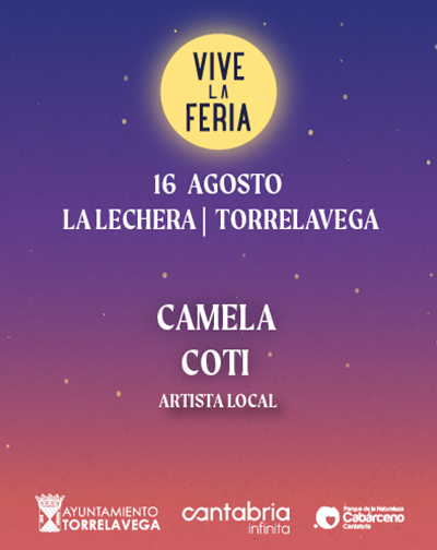 Camela + Coti – Vive La Feria