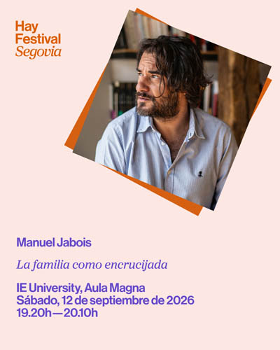 La Familia como Encrucijada – Hay Festival Segovia 2026