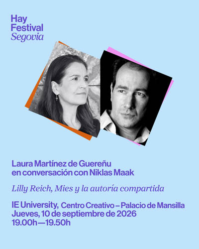 Lilly Reich, Mies y la Autoría Compartida – Hay Festival Segovia 2026