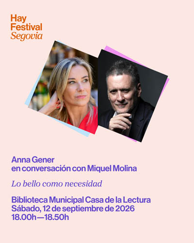 Lo Bello Como Necesidad – Hay Festival Segovia 2026