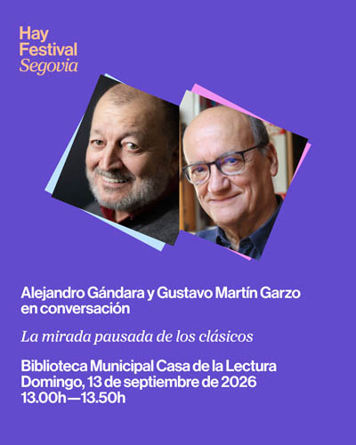 Entradas La Mirada Pausada de los Clásicos - Hay Festival Segovia 2026