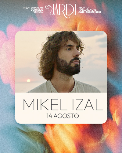 Concierto Mikel Izal - Es Jardí Festival en Illes Balears