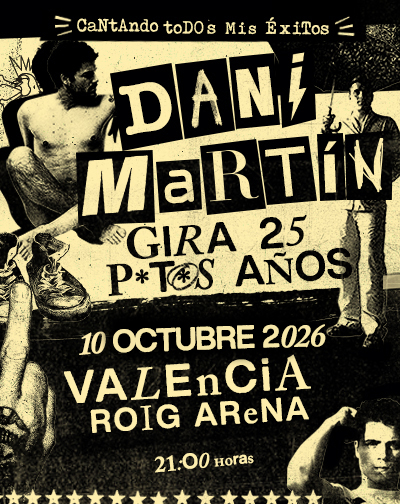 Concierto Dani Martín - Gira 25 P*t*s Años en Valencia/Valéncia