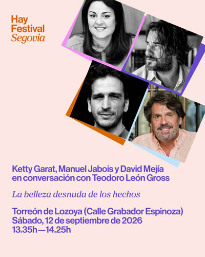 Entradas La Belleza Desnuda De Los Hechos - Hay Festival Segovia 2026