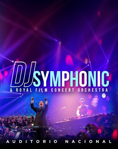 DJ Symphonic & Royal Film Concert Orchestra en Auditorio Nacional de Madrid