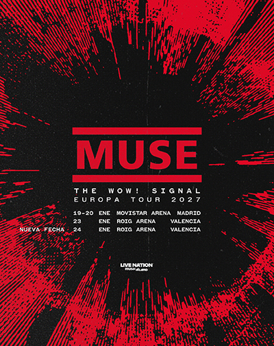Muse - The Wow! Signal Europa Tour